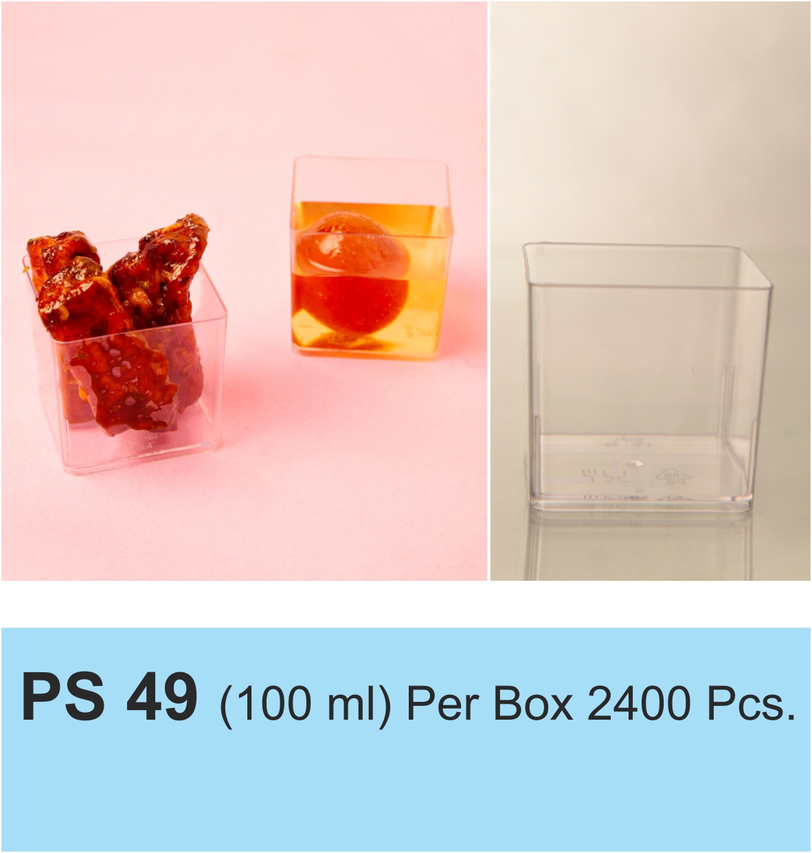 PS 49 Per Box 2400 Pcs.